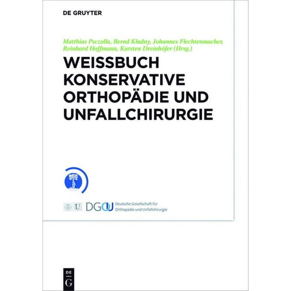 Weißbuch Konservative Orthopädie Und Unfallchirurgie, (Hardcover)