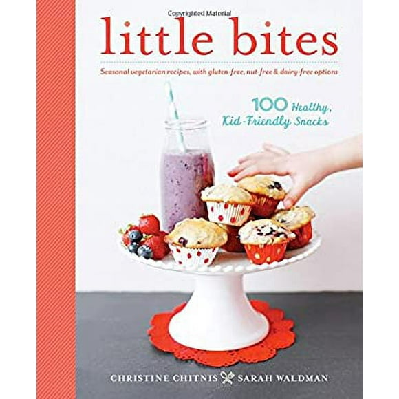 Pre-Owned Little Bites : 100 Healthy, Kid-Friendly Snacks 9781611801774