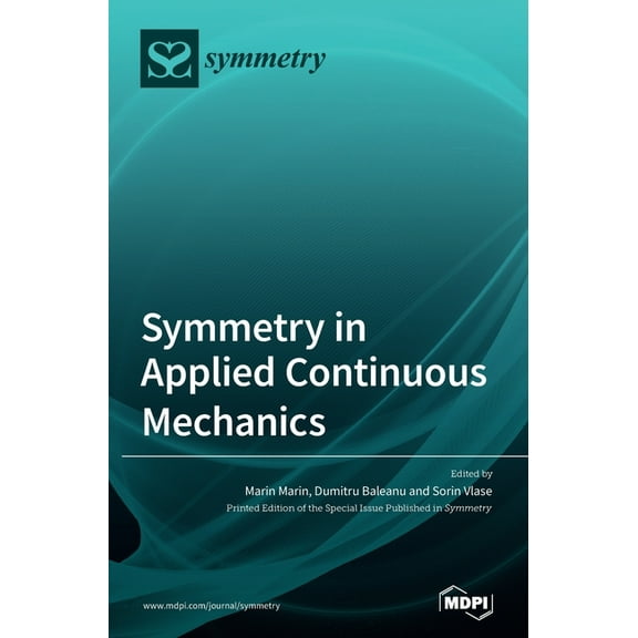 Symmetry in Applied Continuous Mechanics, (Hardcover)