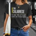 thumbnail image 4 of Calabrese Name Im Calabrese Im Never Wrong TShirt, 4 of 6