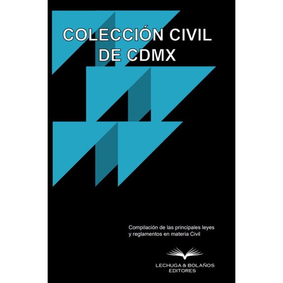 Colección Civil de CDMX / 3 ed.