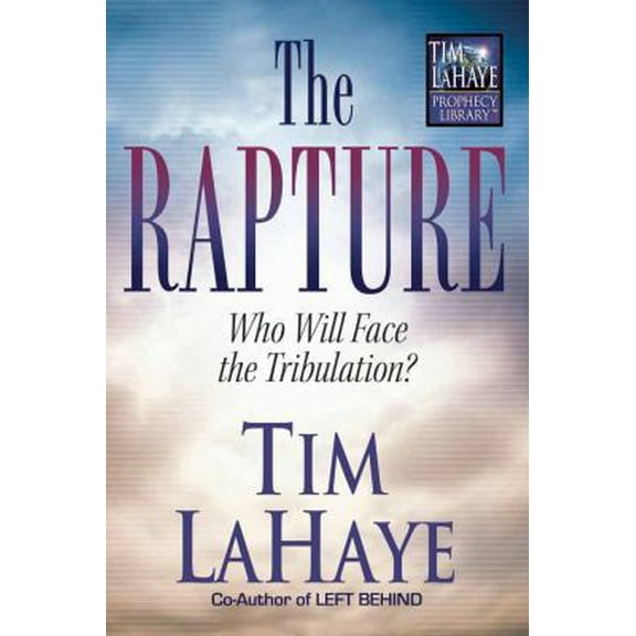 Pre-Owned The Rapture (Prophecy Library Series) (Hardcover) 0736909524 9780736909525
