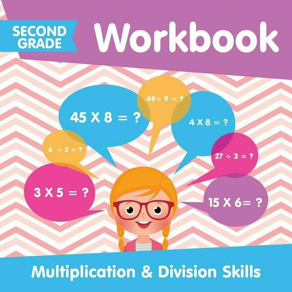 Second Grade Workbook: Multiplication & Division Skills (Paperback)