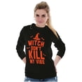 thumbnail image 3 of Halloween Witch Don't Kill My Vibe Long Sleeve TShirt Men Women Brisco Brands X, 3 of 5