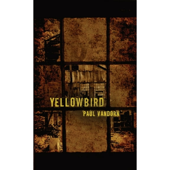 Yellowbird, (Paperback)