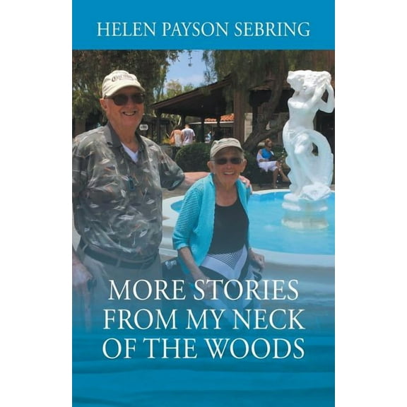 More Stories from My Neck of the Woods, (Paperback)