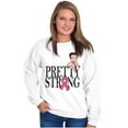 thumbnail image 3 of Breast Cancer Betty Pretty Strong Women Crewneck Sweatshirt Brisco Brands S, 3 of 5