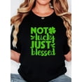 thumbnail image 1 of Camiseta De Mujer Verano Activewear Camiseta Básica Para Senderismo Deportes VacacionesWomen's St. Patrick's Day Casual Black T-Shirt - "Not Lucky Just Blessed" Green Clover Print, Short Camisetas d, 1 of 6