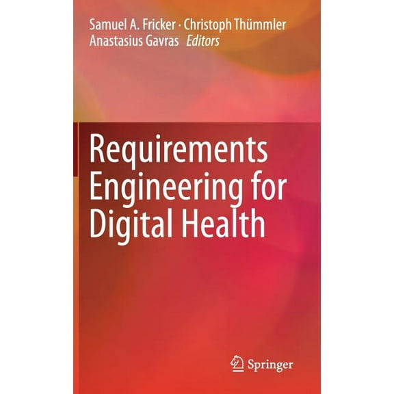 Requirements Engineering for Digital Health, (Hardcover)