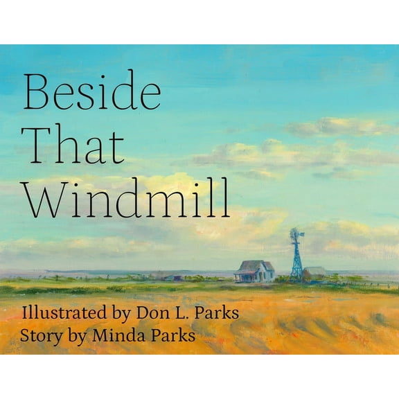 Beside That Windmill, (Hardcover)