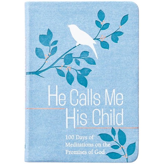 Pre-Owned He Calls Me His Child: 100 Days of Meditations on the Promises of God Paperback