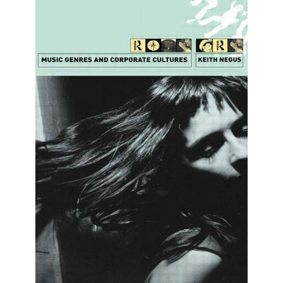 Music Genres and Corporate Cultures, (Paperback)