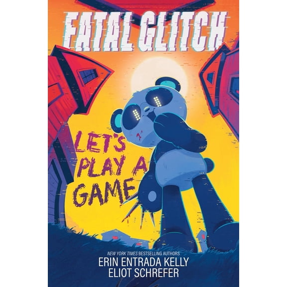 Fatal Glitch Fatal Glitch: Let's Play a Game, (Hardcover)