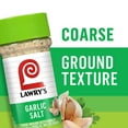 thumbnail image 4 of Lawry's Kosher Classic Coarse Ground Garlic Salt, 11.0 oz Bottle, 4 of 29