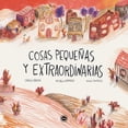 thumbnail image 1 of Cosas pequeñas y extraordinarias, de Proyecto Perla; Arroio, 1 of 2