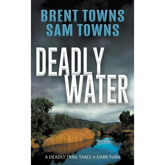 Deadly Water, (Paperback)