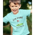 thumbnail image 4 of Funny Golf Theme Birthday Shirt for Toddlers and Boys I'm Fore Let's Par Tee T-Shirt for Kids Chill Shirt 4T, 4 of 5