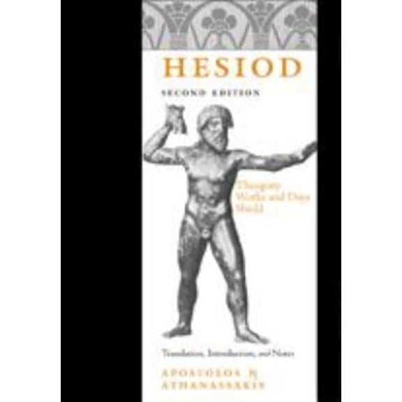 Pre-Owned Hesiod: Theogony, Works and Days, Shield (Paperback) 0801879841 9780801879845