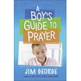 thumbnail image 1 of Pre-Owned A Boy's Guide to Prayer (Paperback) 0736975543 9780736975544, 1 of 2