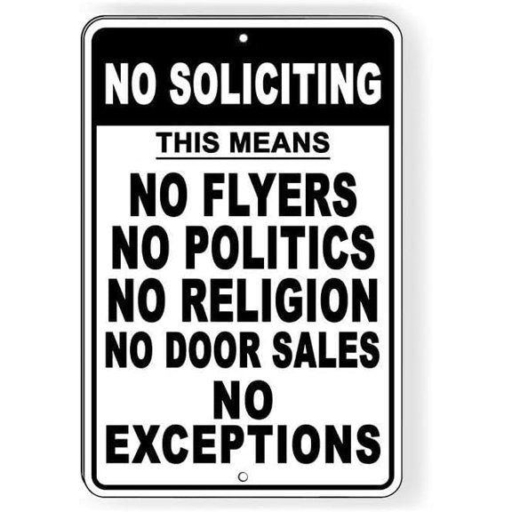 Aluminum Tin Sign No Soliciting Politics Religion Flyers No Exceptions Industrial and Business Warning Signs for Home Office School Factory Bar,24jasbB95, 6" x 8"