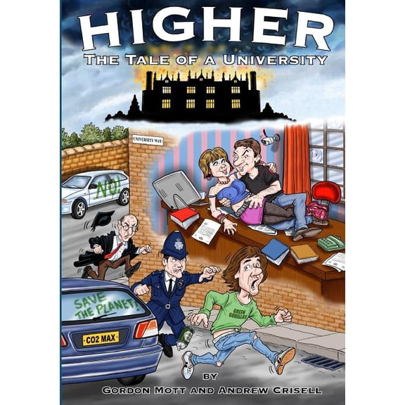 Higher: The Tale of a University, (Paperback)