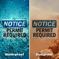 thumbnail image 6 of (2 Pack) Permit Required OSHA Notice Sign 10 Inch X 7 Inch Indoor / Outdoor Rust-Free Aluminum Metal Signs for Workplace, Workshop, and Construction Site, Made in the USA, 6 of 8