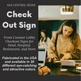 thumbnail image 6 of ADA CENTRAL SIGNS - 6" X4" Check Out Sign - ADA Compliant Tactile Graphics Grade 2 Braille Text Reception Desk Wall Sign | Front Counter Lobby Checkout Signs for Hotel, Hospital, Restaurant, and Store, 6 of 7