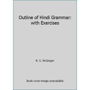 Outline of Hindi Grammar: with Exercises [Paperback - Used]
