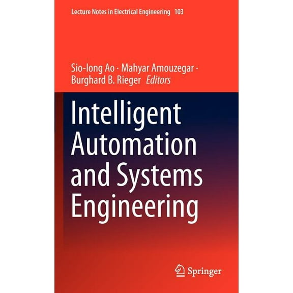 Lecture Notes in Electrical Engineering Intelligent Automation and Systems Engineering, Book 103, (Hardcover)