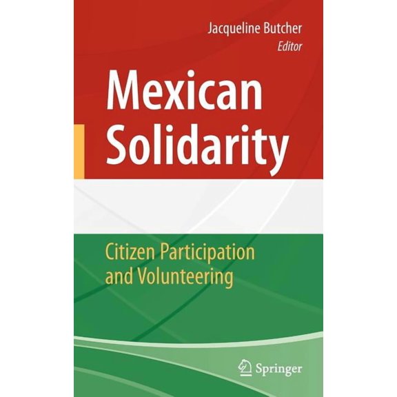 Mexican Solidarity: Citizen Participation and Volunteering, (Hardcover)