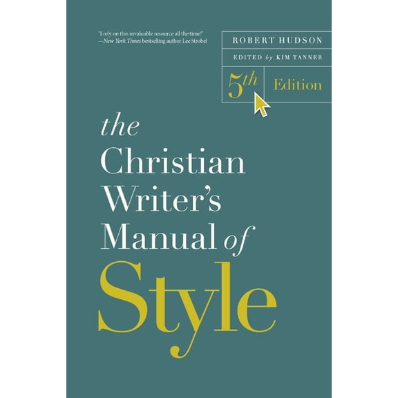 The Christian Writer's Manual of Style, 5th Edition, (Paperback)