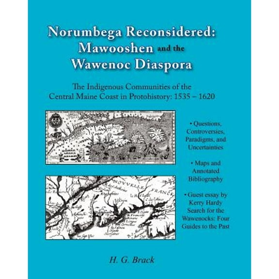 Norumbega Reconsidered: Mawooshen and the Wawenoc Diaspora (Paperback)