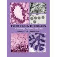 thumbnail image 1 of From Cells to Organs: A Histology Textbook and Atlas, 1 of 1