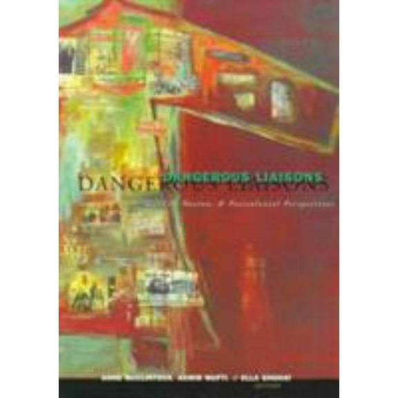 Pre-Owned Dangerous Liaisons: Gender, Nation, and Postcolonial Perspectives Volume 11 (Paperback) 0816626499 9780816626496