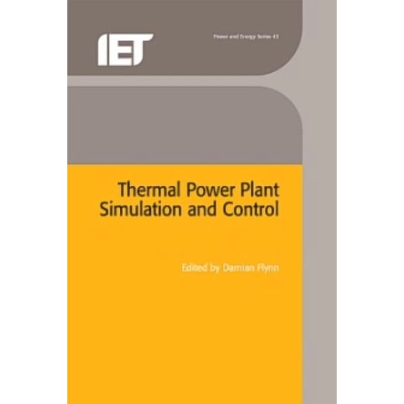 Energy Engineering Thermal Power Plant Simulation and Control, (Hardcover)