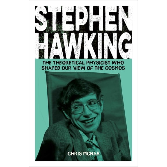Sirius Biographies Stephen Hawking: The Theoretical Physicist Who Shaped Our View of the Cosmos, (Paperback)
