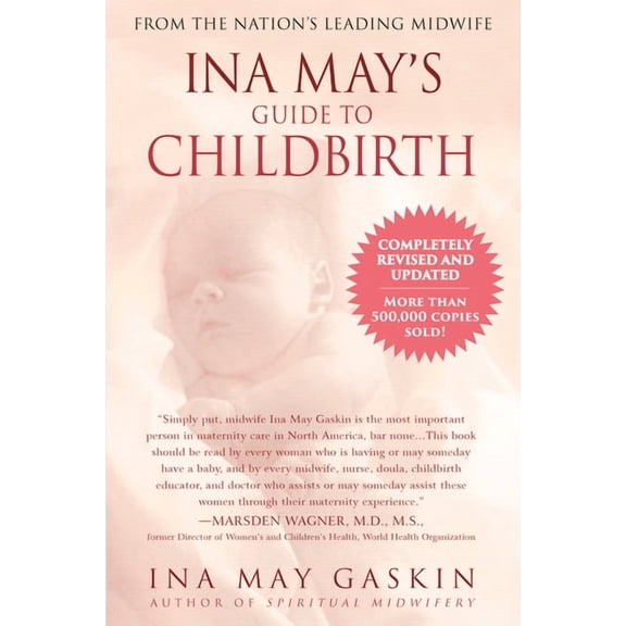 Ina May's Guide to Childbirth: Updated with New Material, (Paperback)