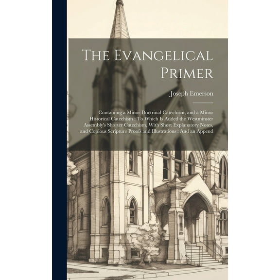 The Evangelical Primer (Hardcover)