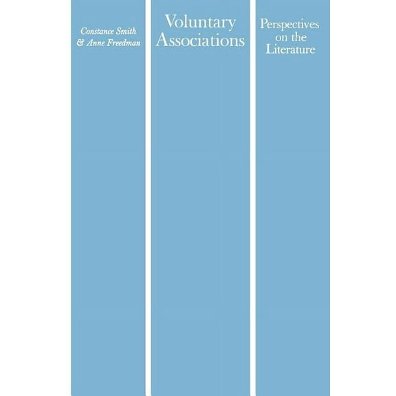 Voluntary Associations: Perspectives on the Literature (Paperback)