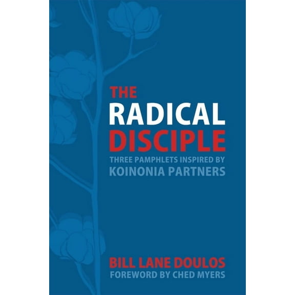 The Radical Disciple (Hardcover)