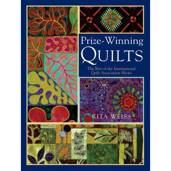 Pre-Owned Prize-Winning Quilts: The Best of the International Quilt Association Shows, 9781402740770, 1402740778, Paperback,