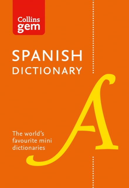collins spanish dictionaries collins spanish dictionaries