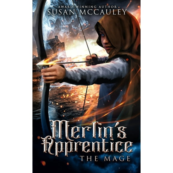 Merlin's Apprentice: The Mage, (Paperback)