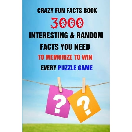 Crazy Fun Facts Book