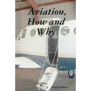 Aviation, How and Why (Paperback)