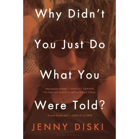 Why Didn't You Just Do What You Were Told?: Essays (Paperback)