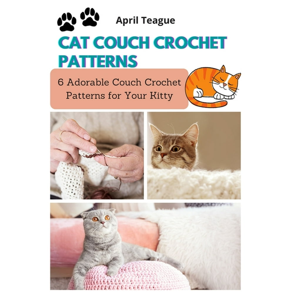 Cat Couch Crochet Patterns 6 Adorable Couch Crochet Patterns for Your Kitty Paperback Crochet cats cat sofas couch using couches tiny folks downtime