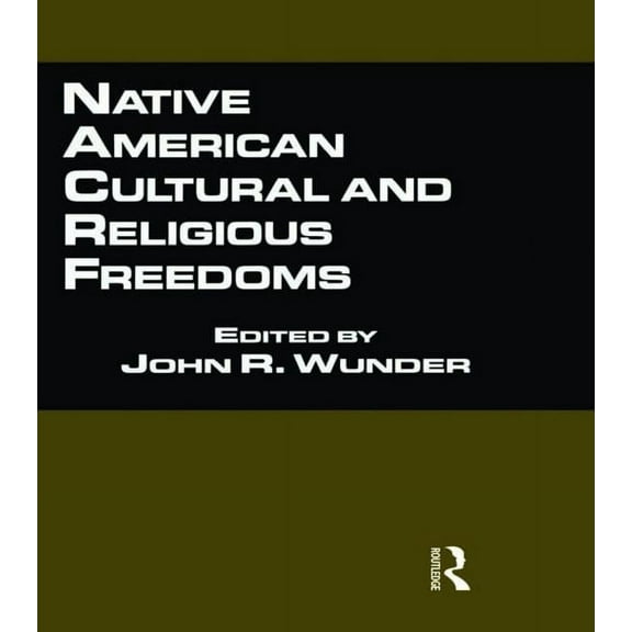 Native Americans and the Law Native American Cultural and Religious Freedoms, (Paperback)