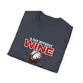 thumbnail image 4 of Day Without Wine Tasting Wine Taster Drinking Lover T-Shirt, 4 of 6