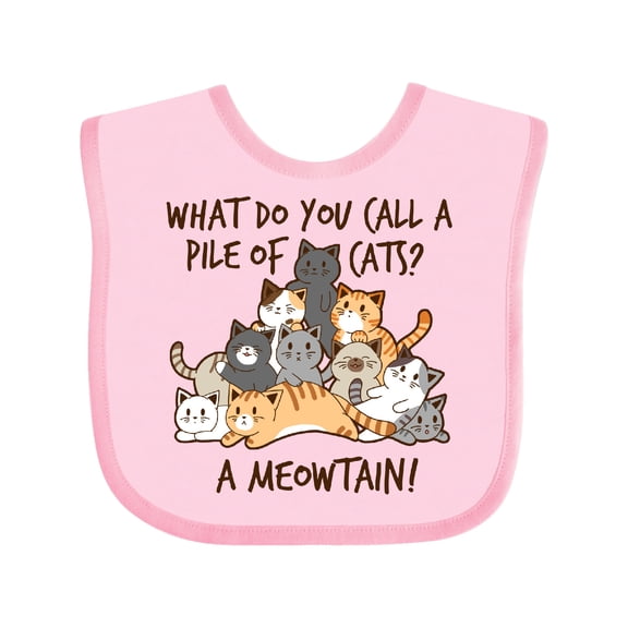 Inktastic What do you call a pile of cats? A MEOWTAIN Boys or Girls Baby Bib